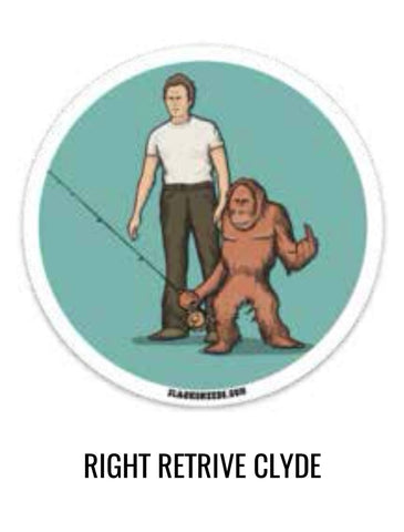 Right Retrieve Clyde